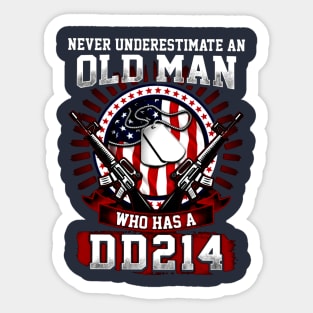 Never Underestimate An Old Man Who Has A DD214 Sticker